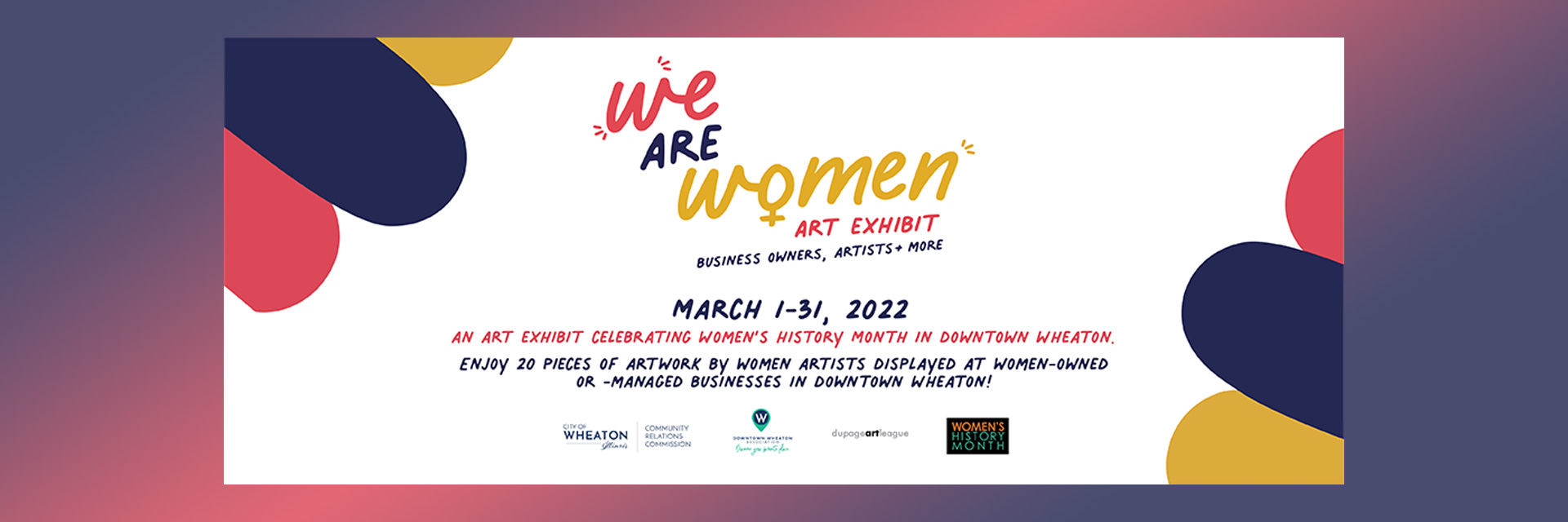 We Are Women-Art Exhibit-Wheaton