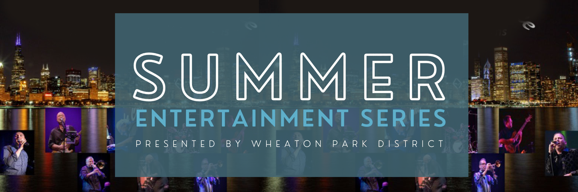 Wheaton Park District-Entertainment Series Concerts