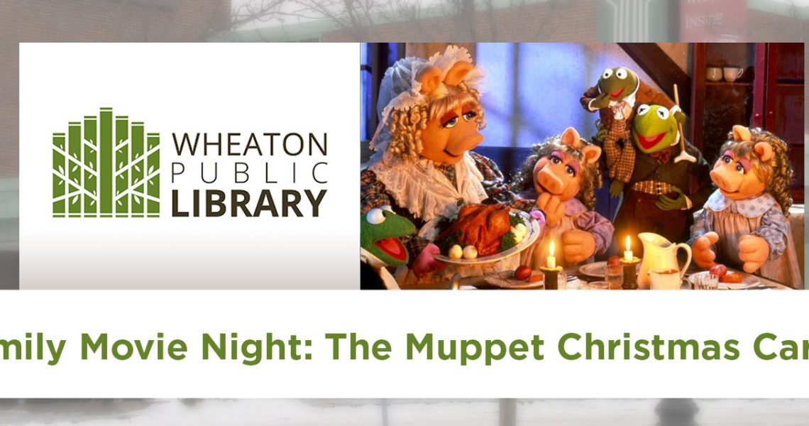 Muppet Christmas Carol Movie at Wheaton Public Library