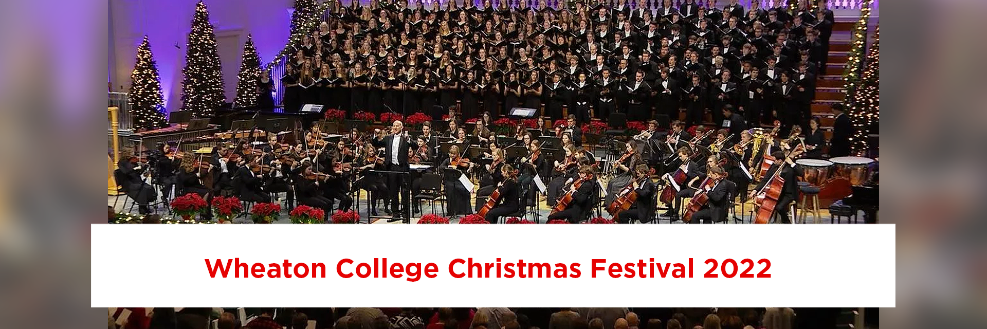 Wheaton College-Christmas Festival-2022