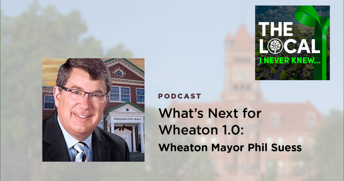 Mayor Phil Suess-Interview-The Local Podcast