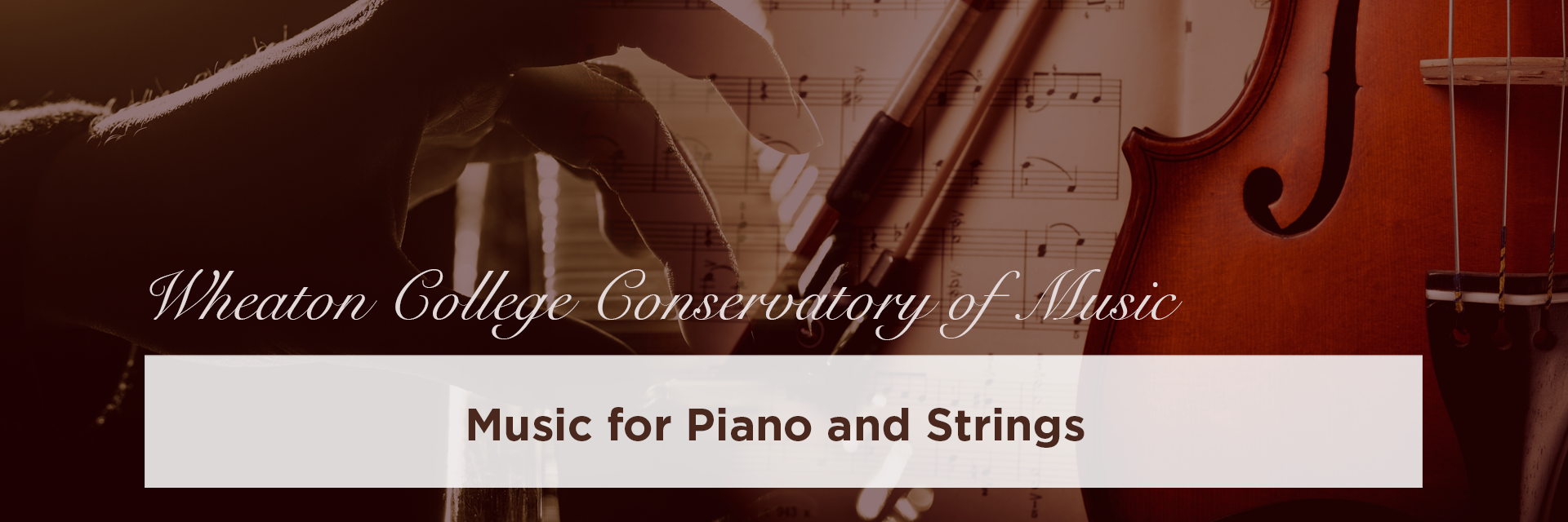 Wheaton College Faculty Artists: Piano and Strings