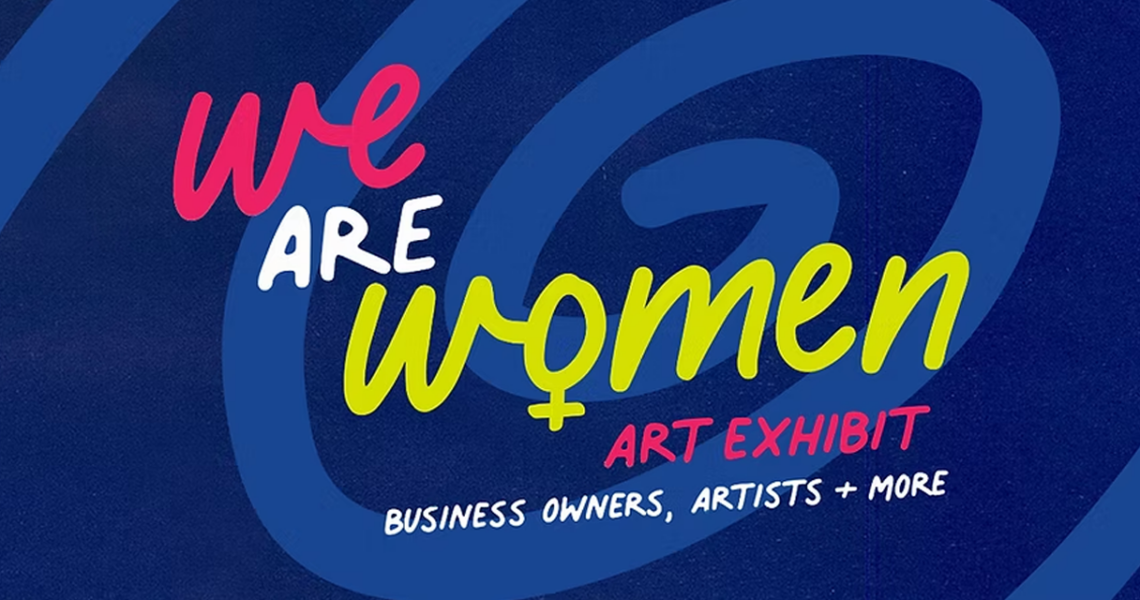 We-Are-Women-Art-Exhibit