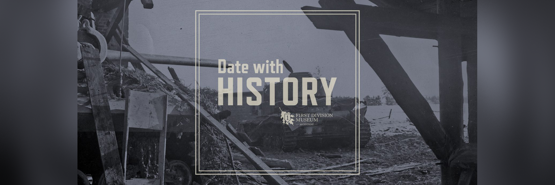 Date-with-History-Cantigny