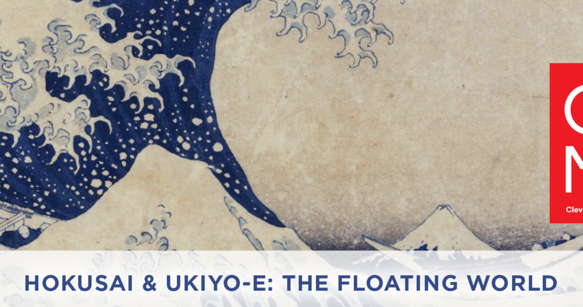 Hokusai & Ukiyo-E: The Floating World Art Exhibit
