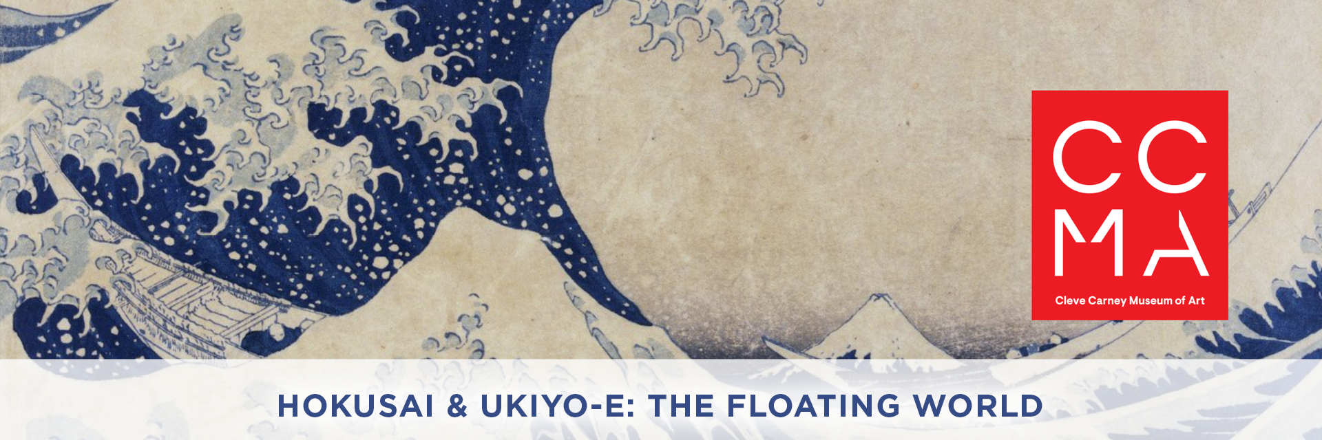 Hokusai & Ukiyo-E: The Floating World Art Exhibit