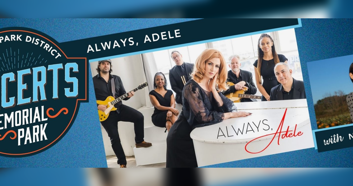 Always, Adele with Nicki Neal Concert at Memorial Park